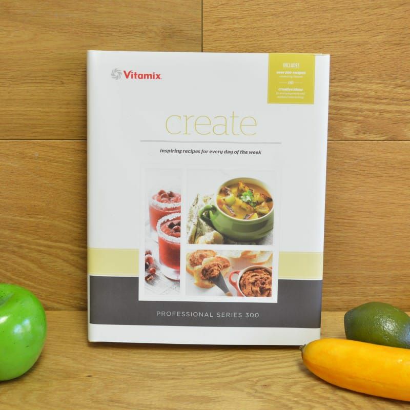 バイタミックス300用レシピ本VitamixCreateRecipeBook